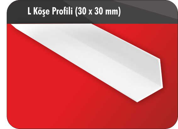  L KÖŞE PROFİLİ (30MM*30MM)